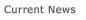 Go to Current News
